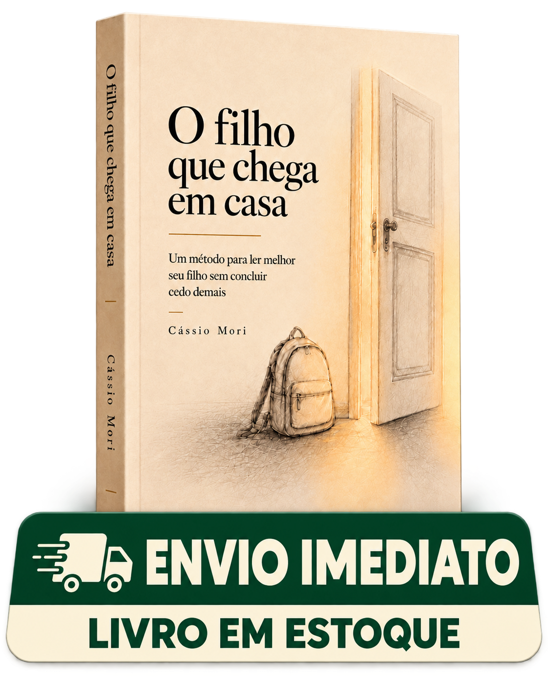 O filho que chega em casa — em estoque; envio imediato