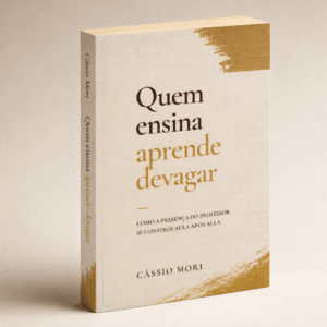 Quem ensina aprende devagar — impresso