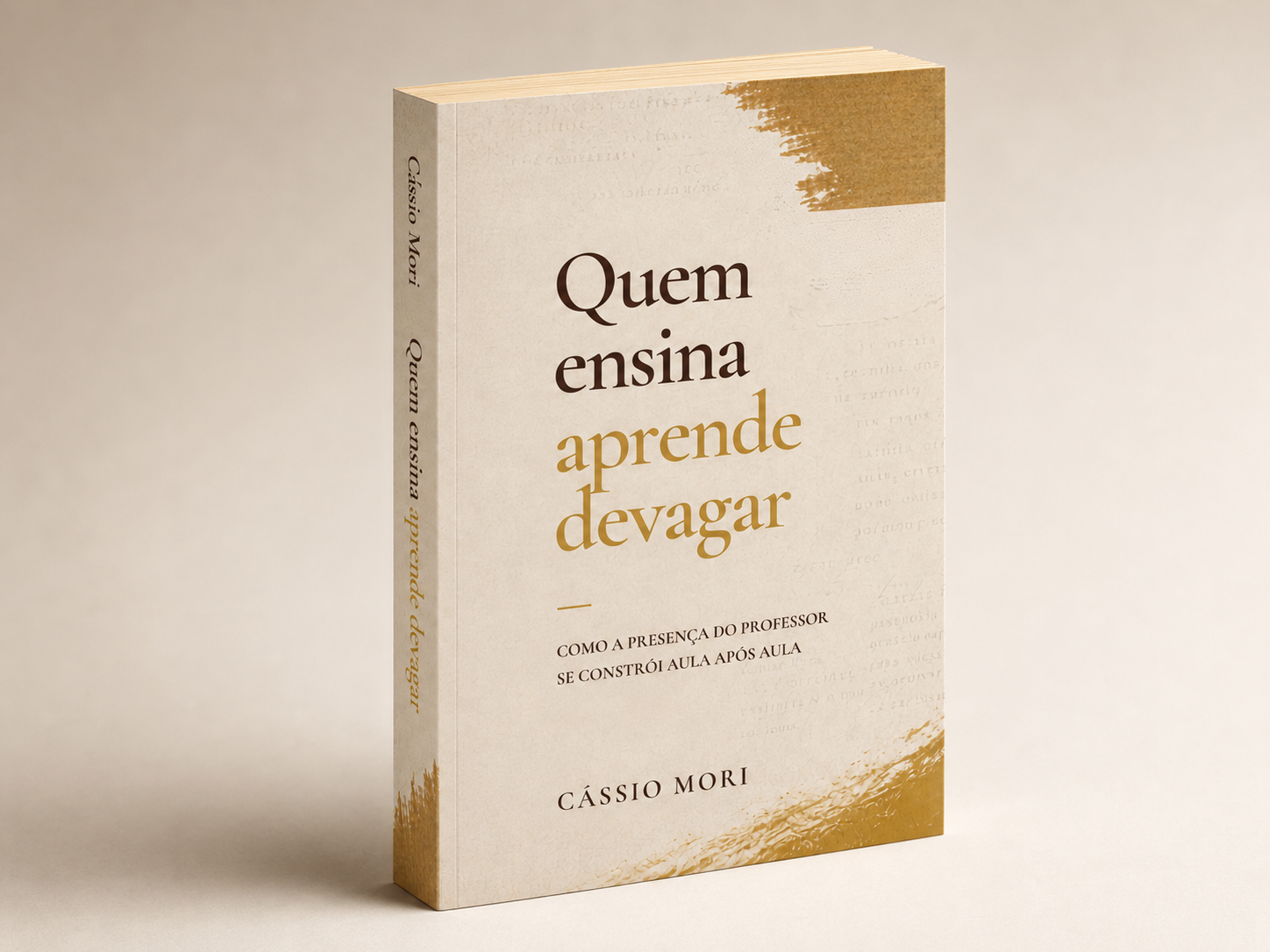 Livro Quem ensina aprende devagar em composição editorial